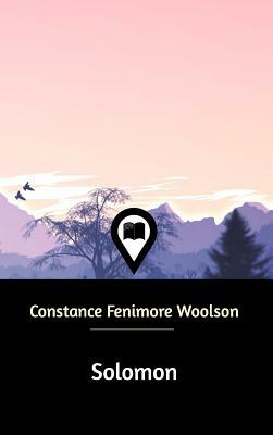 Solomon by Constance Fenimore Woolson