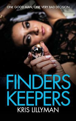 Finders Keepers by Kris Lillyman