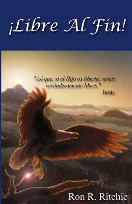 Free At Last - Spanish by Ron Ritchie
