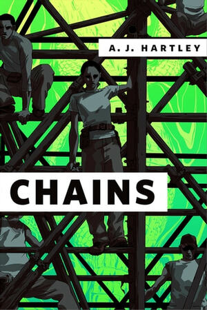 Chains by A.J. Hartley
