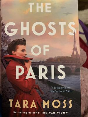 The Ghosts of Paris by Tara Moss