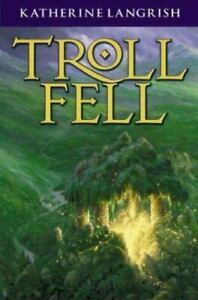 Troll Fell by Katherine Langrish