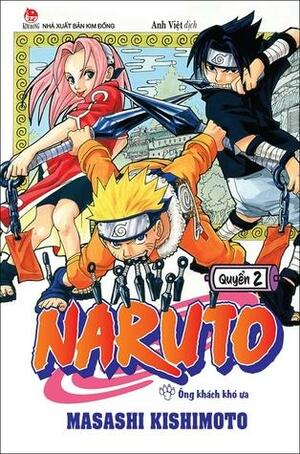 Naruto, Quyển 2: Ông khách khó ưa by Masashi Kishimoto
