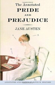 The Annotated Pride and Prejudice by Jane Austen