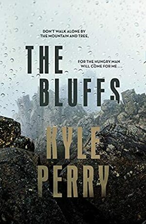 The Bluffs by Kyle Perry