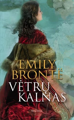 Vėtrų kalnas by Emily Brontë