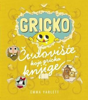 Gricko čudovište koje gricka knjige by Emma Yarlett