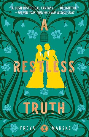 A Restless Truth by Freya Marske