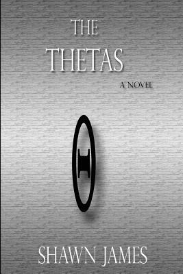The Thetas by Shawn James