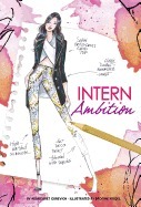 Intern Ambition by Brooke Hagel, Margaret Gurevich, Margaret Gelbwasser