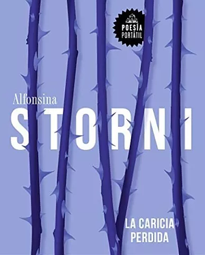 La caricia perdida by Alfonsina Storni