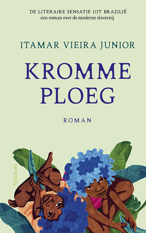 Kromme Ploeg by Itamar Vieira Junior