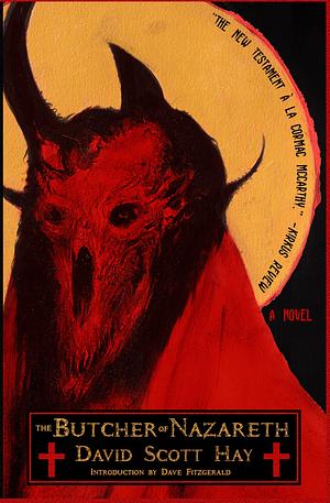 The Butcher of Nazareth by David Scott Hay, David Scott Hay