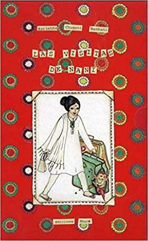 Las visitas de nani by Karishma Chugani, Karishma Chugani Nankani