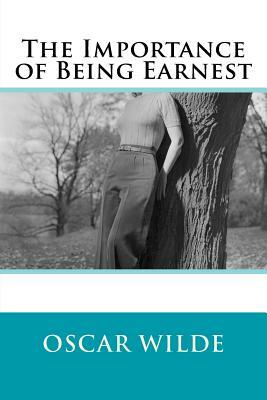 The Importance of Being Earnest by Oscar Wilde