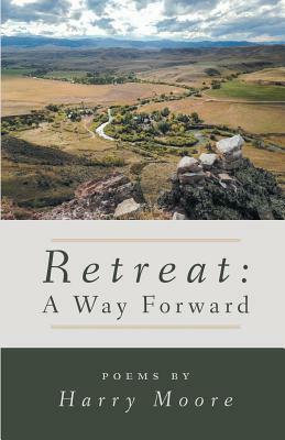 Retreat: A Way Forward by Harry Moore