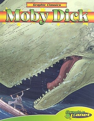 Graphic Classics: Herman Melville's Moby Dick by Herman Melville, Rod Espinosa