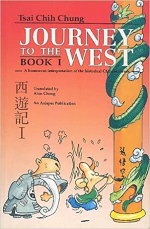 Journey to the West Book 1 by Tsai Chih Chung