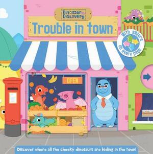 Dinosaur Discovery: Trouble in Town by Clever Publishing