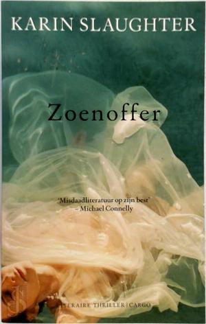Zoenoffer by Karin Slaughter