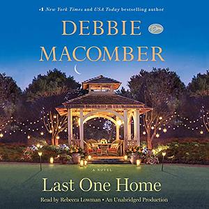 Last One Home by Debbie Macomber