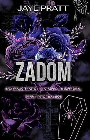 Zadom by Jaye Pratt