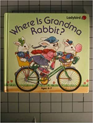 Where is Grandma Rabbit? by Stephanie Calmenson