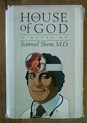The House of God by Samuel Shem, John Updike