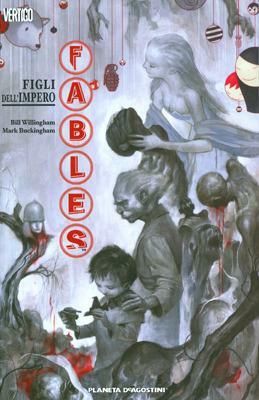 Fables n. 9: Figli dell'Impero by Bill Willingham