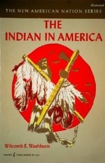 The Indian in America by Wilcomb E. Washburn
