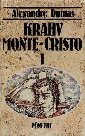 Krahv Monte-Cristo by Alexandre Dumas