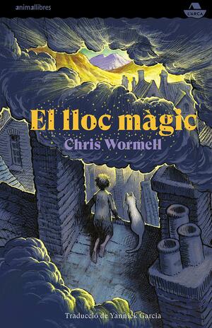 El lloc màgic by Chris Wormell