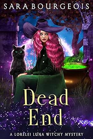 Dead End by Sara Bourgeois