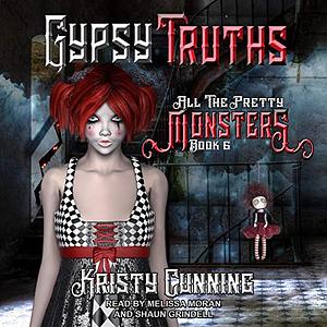 Gypsy Truths by Kristy Cunning