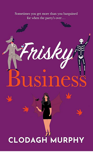 Frisky Business by Clodagh Murphy