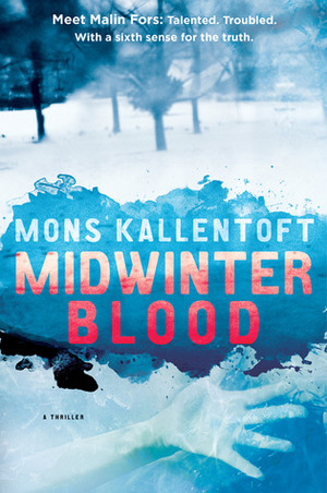 Midwinter Sacrifice by Mons Kallentoft
