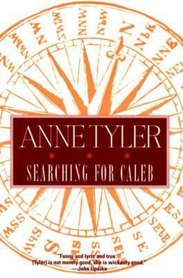 Searching for Caleb by Anne Tyler