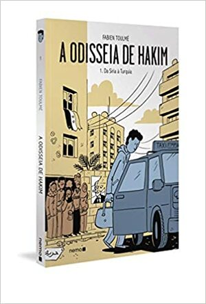 A odisseia de Hakim Vol. 1 da Síria à Turquia by Fabien Toulmé