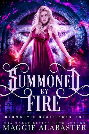 Summoned by Fire by Maggie Alabaster