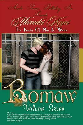 Bomaw - Volume Seven: The Beauty of Man and Woman by Mercedes Keyes