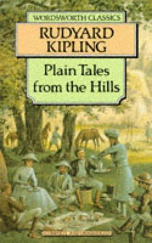 Plain Tales from the Hills by Rudyard Kipling