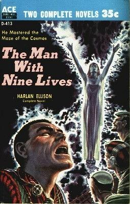 The Man with 9 Lives / A Touch of Infinity by Harlan Ellison