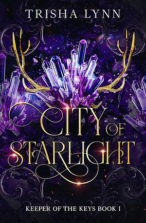 City of Starlight by Trisha Lynn