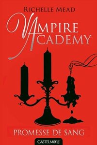 Promesse de Sang by Richelle Mead