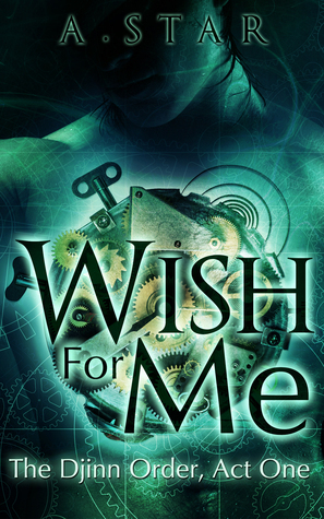 Wish for Me by A. Star, Diantha Jones