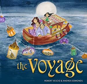 The Voyage by Andrea Edmonds, Robert Vescio