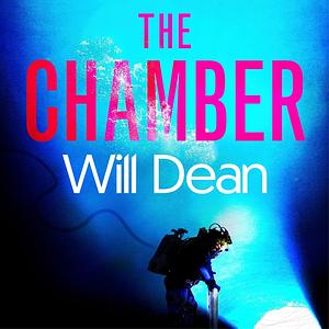 The Chamber by Will Dean