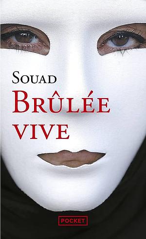 Brûlée vive by Souad