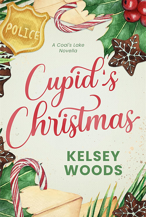 Cupid's Christmas  by Kelsey Woods