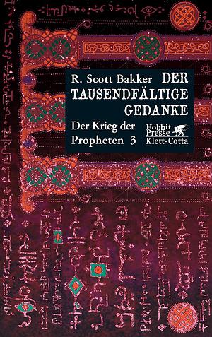 Der Tausendfältige Gedanke by R. Scott Bakker